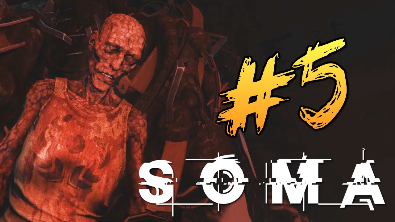 Soma - НЕЧТО Вернулось! Стелс! #5