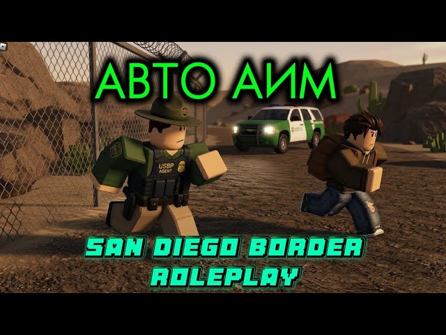 ЛУЧШИЙ СКРИПТ НА АИМТРИГГЕР ДЛЯ SAN DIEGO BORDER ROLEPLAY В ROBLOX!