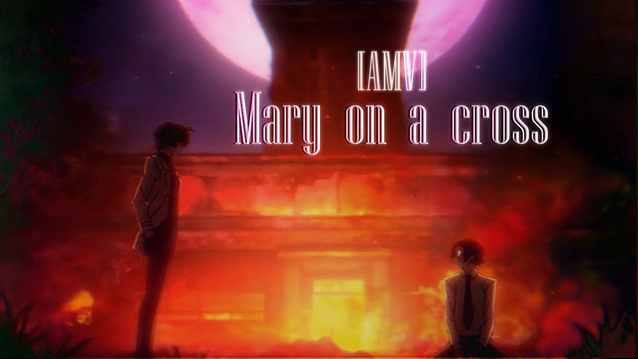 [AMV] Oda Sakunosuke × Sakaguchi Ango - Mary On A Cross [BSD]