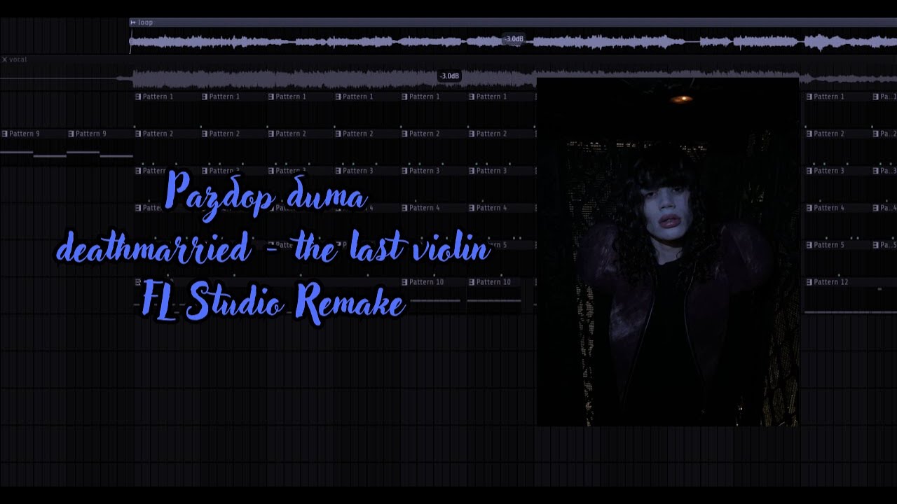 Разбор бита deathmarried - the last violin FL Studio Remake