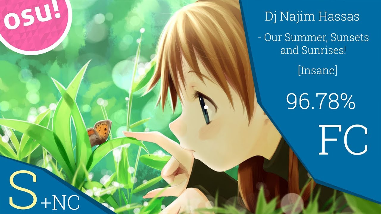 Dj Najim Hassas - Our Summer Sunsets and Sunrises! l OSU!