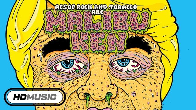 Aesop Rock & TOBACCO - Suicide Big Gulp (Malibu Ken)