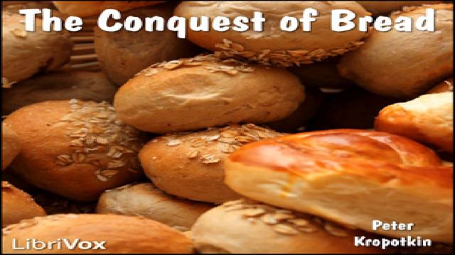 Conquest Of Bread | Peter Kropotkin | Political Science | Audio Book | English | 1/4