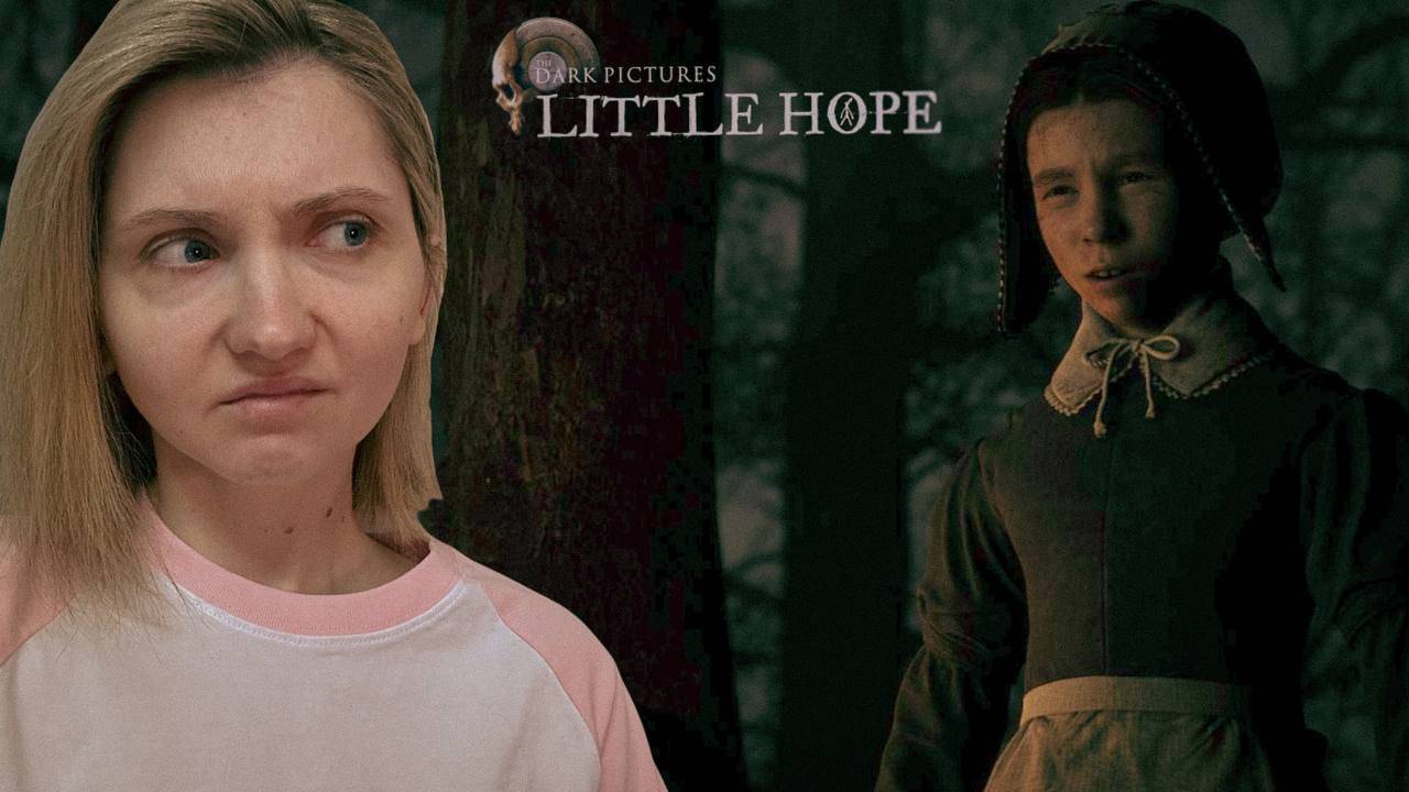 ПРОИСХОДИТ ЧТО-ТО СТРАННОЕ ► Little Hope #2