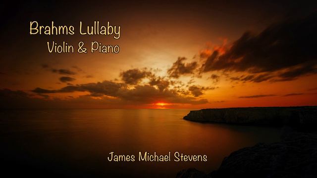 Brahms Lullaby - Violin & Piano