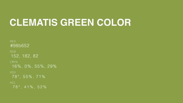 Clematis Green Color #98b652 Hex Color - Green Color - Cool Color 98b652
