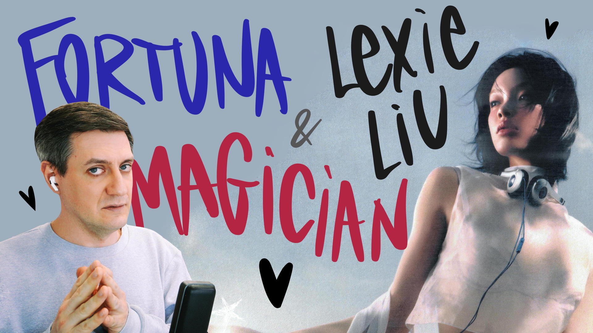 Честная реакция на Lexie Liu  Fortuna  Magician