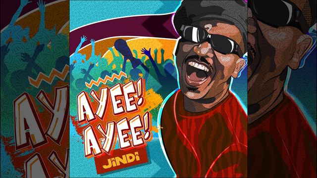 JINDI - AYEE AYEE (FIFA WORLD CUP SONG)