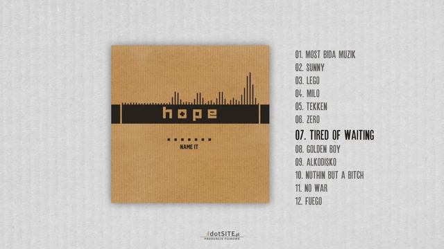 HOPE - TIRED OF WAITING (NAME IT) (2019)
