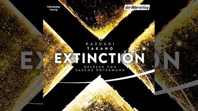 Extinction Teil 1 | Science Fiction Hörbuch