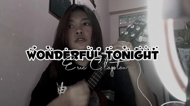 WONDERFUL TONIGHT || ERIC CLAPTON || UKULELE SHORT COVER