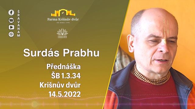 Surdás Prabhu, 14.5.2022, ŠB 1.3.34 Ranní Přednáška Krišnův Dvůr
