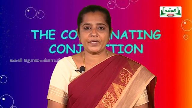 Class 7 English Bridge Course Conjunctions   Present Continuous Tense Day Order 7&8 KalviTv