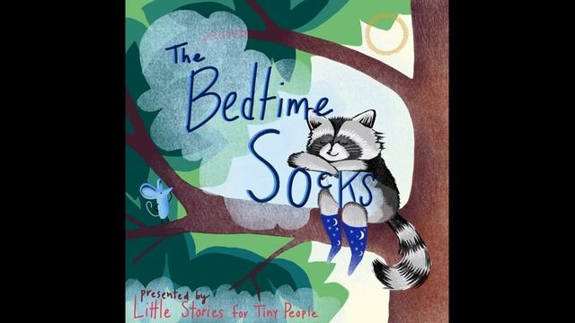 The Bedtime Socks: A Bedtime Story For Kids