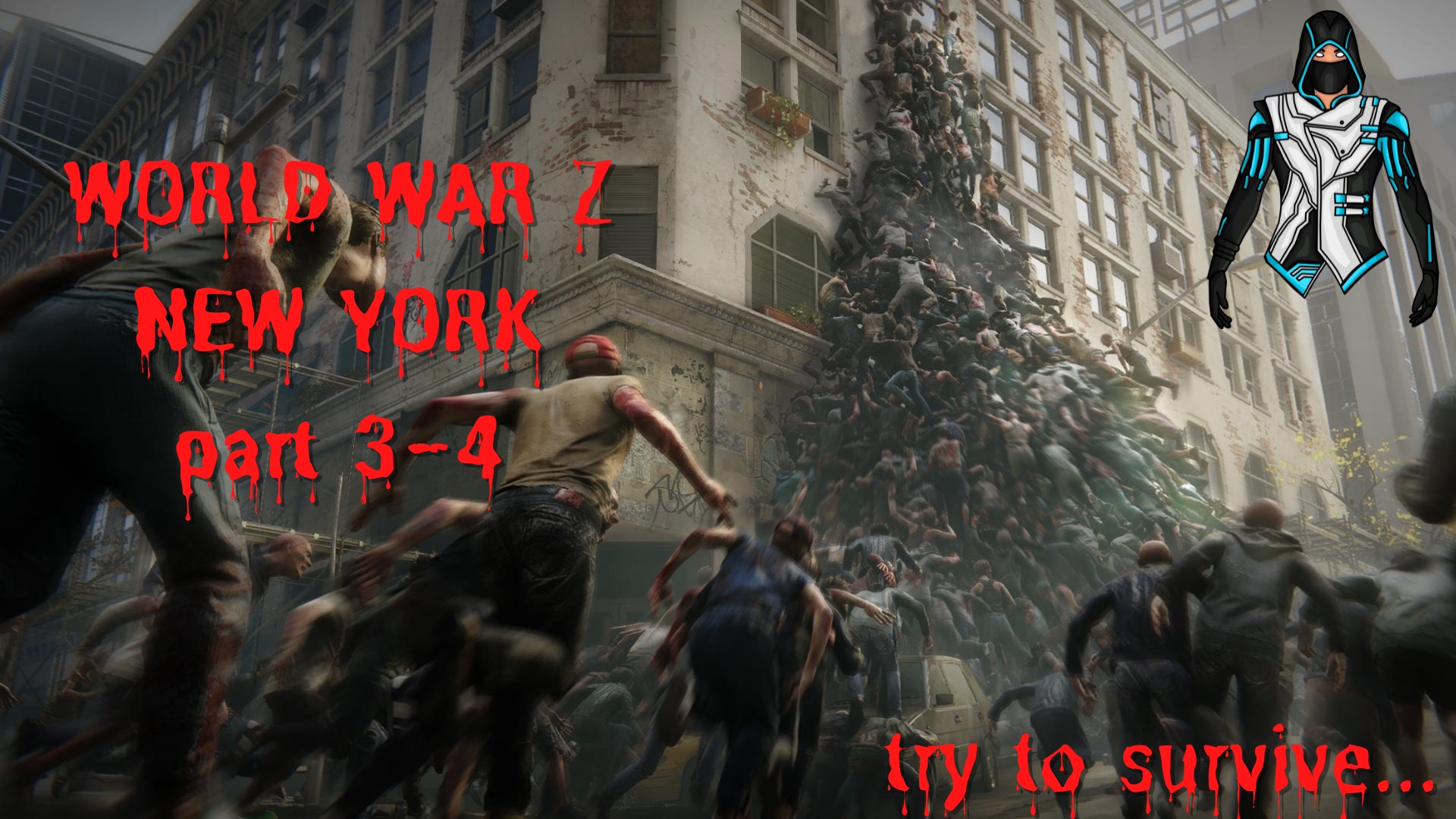 World War Z || EPICK SURVIVAL || NEW YORK (гл. 3-4)