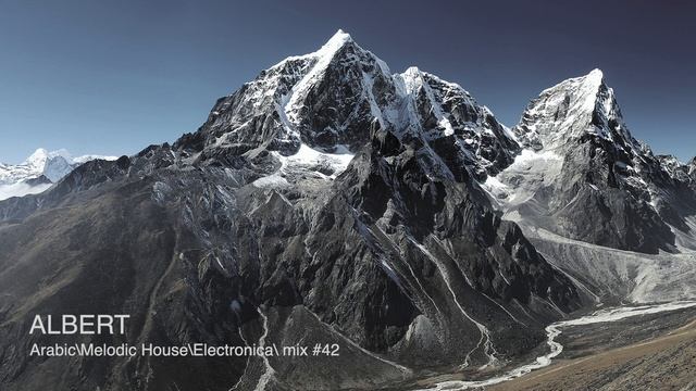Arabic\Melodic House\Electronica\mix By ALBERT DJ #42\Восточная музыка\Арабская музыка\Дип хаус