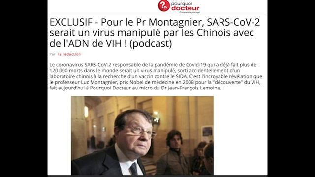 Pr Montagnier: SARS-CoV-2 Serait Un Virus Manipulé Par Les Chinois Avec De L'ADN De VIH ! (podcast)