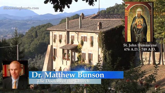 St. John Damascene, Pt. 1–The Doctors Of The Church With Dr. Matthew Bunson