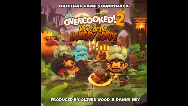 03 World Map - Overcooked! 2 Night Of The Hangry Horde Original Game Soundtack
