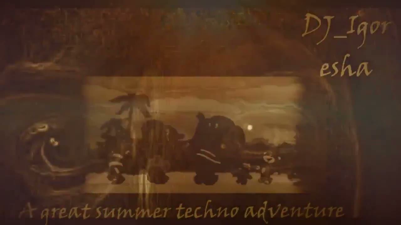 A Great Summer Techno Adventure = Techno  Music (July 2024)