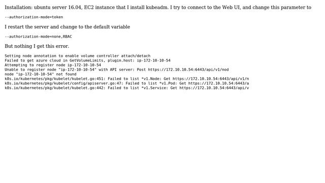 Kubernetes Don't Start After Change In Kube-apiserver --authentication-mode=token