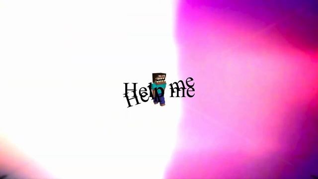 Help Me (minecraft Montage)