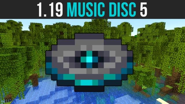 Minecraft 1.19 New Music Disc 