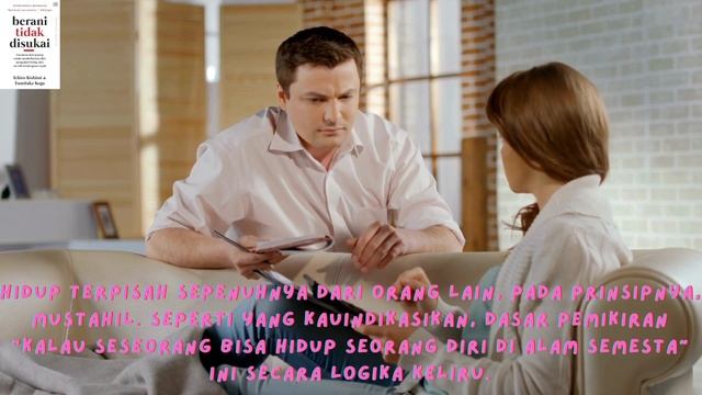 Semua Persoalan Adalah Tentang Hubungan Interpersonal - Berani Tidak Disukai - Audiobook