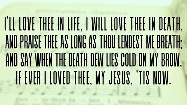 My Jesus I Love Thee | Story Behind The Hymn | Hymn History | Lyrics