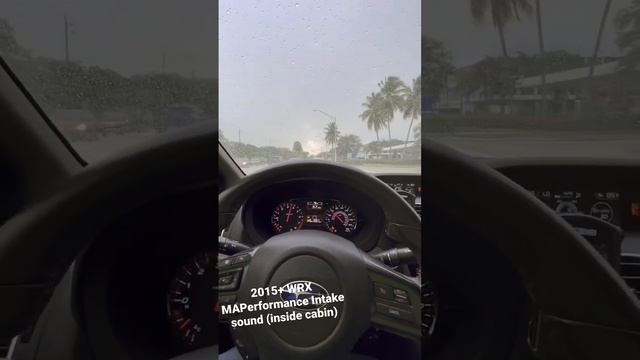 In Cabin Sound Of @maperformance Intake For 2015+ WRX