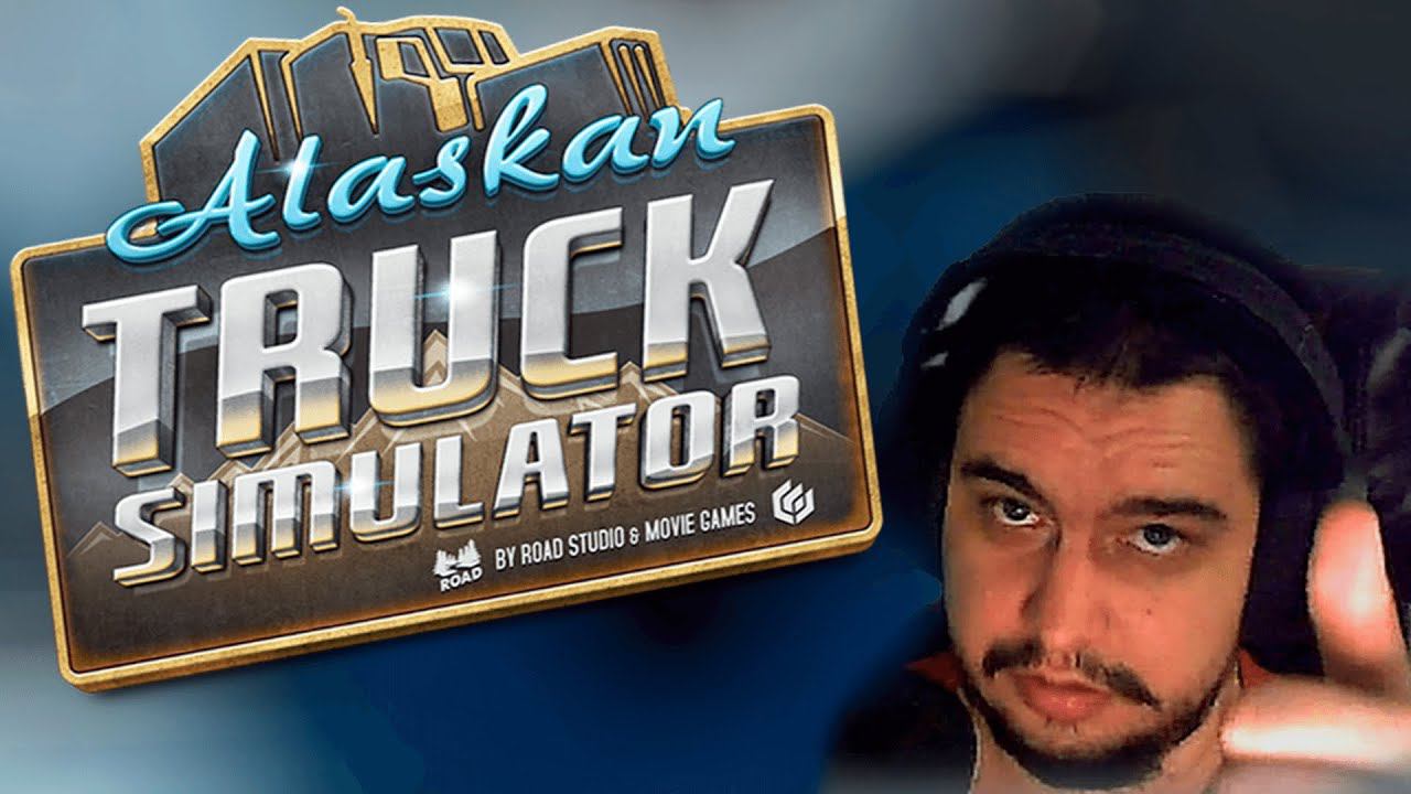 Alaskan Truck Simulator - Первый взгляд | CJMAXiK