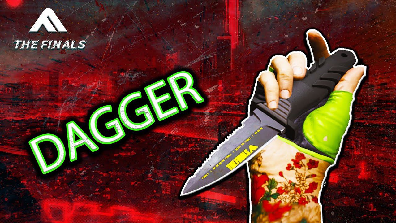 GAMEPLAY | DAGGER | THE FINALS