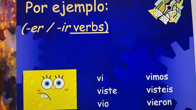 Regular Verbs And Verbs With Spelling Changes In The Preterit