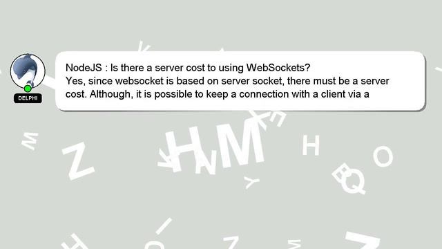 NodeJS : Is There A Server Cost To Using WebSockets?