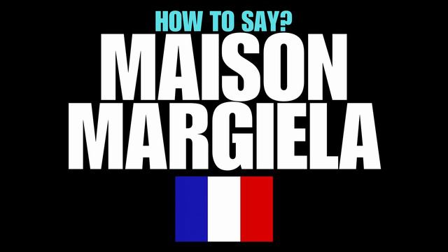 HOW TO PRONOUNCE MAISON MARGIELA CORRECTLY? NATIVE FRENCH PRONUNCIATION