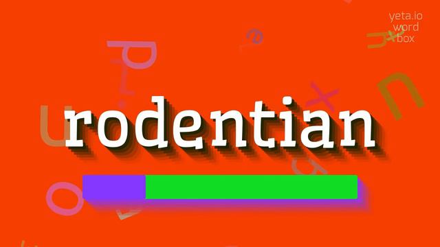 RODENTIAN - HOW TO SAY RODENTIAN? #rodentian