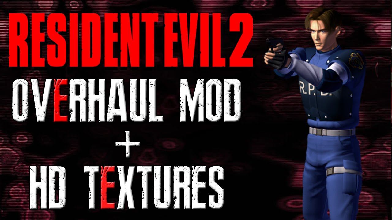 Resident Evil 2 Overhaul Mod+HD Textures - Day 3/День 3 (Leon Kennedy - Normal  )
