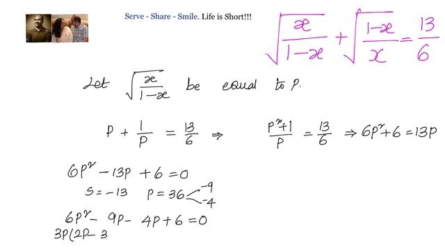 X Grade : Quadratic Equations - Solve For X If  Sqrt((1-x)/x) + Sqrt(x/(1-x)) = 13/6