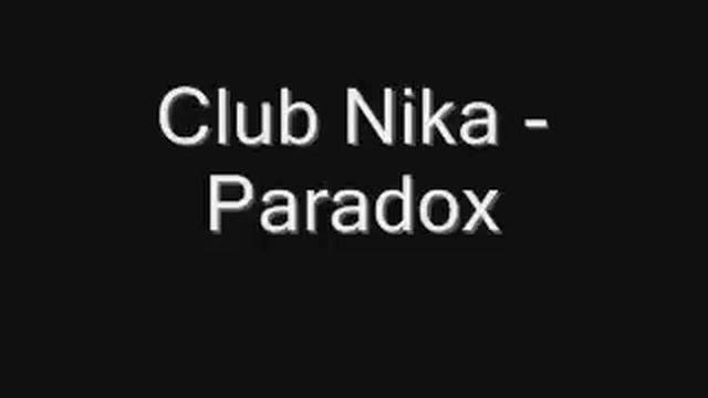 Club Nika Paradox