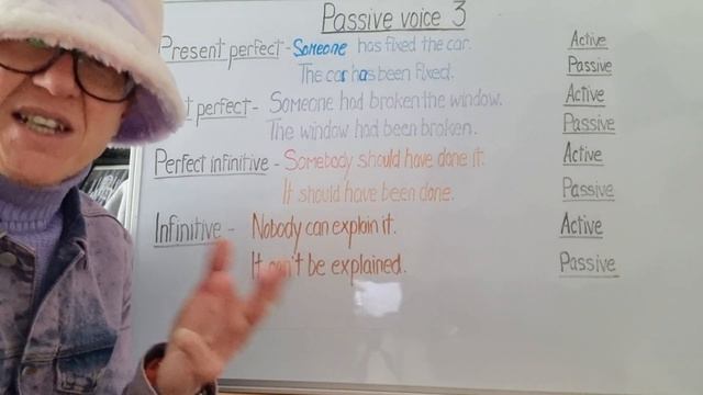 Passive Voice - Perfect Tenses & Infinitive Verbs