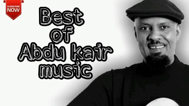 Best Of Abdu Kiar Ethiopian Music Album Nonstop_Abdu Kair New Amahric Music Nonstop Songs 2021