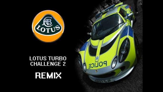 Lotus Turbo Challenge 2 - DaXX Remix [HIGH QUALITY]