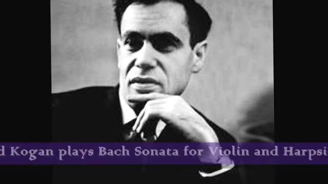 Leonid Kogan Plays Bach Sonata For Violin And Harpsichord BWV 1019 Movement 2, Karl Richter