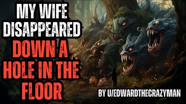 My Wife DISAPPEARED Down A Hole In The Floor - COMPLETE SERIES