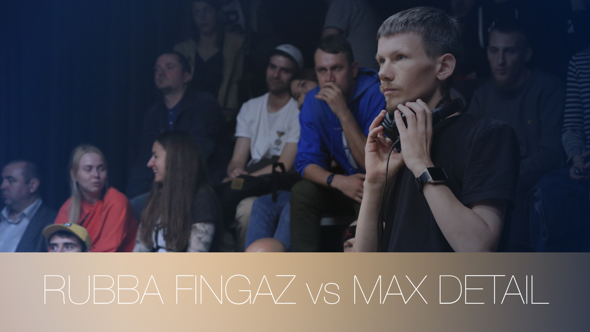 Rubba Fingaz VS Max Detail