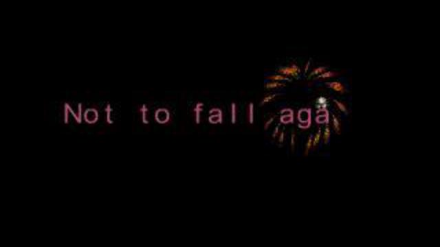 Not To Fall Again  