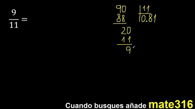 Convertir 9/11 A Decimal , Transformar Fracciones A Decimales , De Fraccion A Decimal, Como