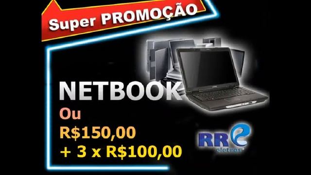 RR NETBOOK - PROMOÇÃO ESPECIAL!