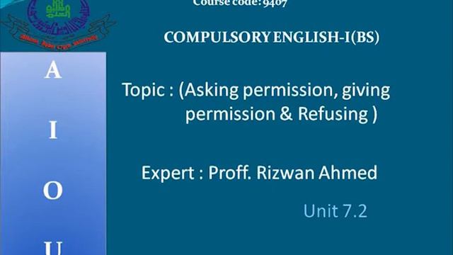 Compulsory English-1(9407, 1423) | Program 12 | Asking Permission | Giving Permission |  Refusing