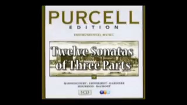 Henry Purcell (1659-1695) Edition Vol. IV - Twelve Sonatas Of Three Parts